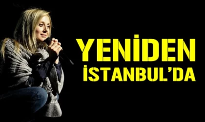 LARA FABIAN BÜYÜLÜ SESİYLE BİR KEZ DAHA İSTANBUL’DA